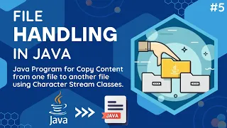 Java Program for Copy Data from one file to another file using Character Stream Classes