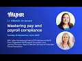 Mastering pay and payroll compliance