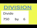 Divide 750 by 6