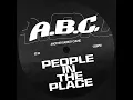 PEOPLE IN THE PLACE - A.B.C., Silva Bumpa & Rossi.