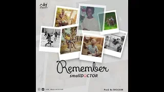 small doctor remember official audio 