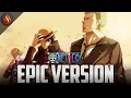 Download Lagu The Very Very Strongest | One Piece OST『ワンピース』| EPIC VERSION