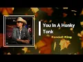Randall King - You In A Honky Tonk  (Lyrics)
