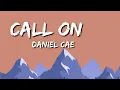 Daniel Caesar – Call On Me | Official Lyrics Video