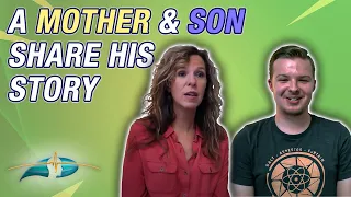 mother and son share his story