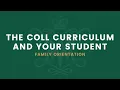 The COLL Curriculum and Your Student - Fall 25