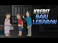 Download Lagu Kredit Baju Lebaran - Trigon - Animasi Lucu - Kartun Lucu