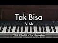 Download Lagu Tak Bisa - VLAB | Piano Karaoke by Andre Panggabean