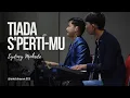 Tiada S'pertiMu (Sidney Mohede) | Live Worship - Ariel Sharon Ps