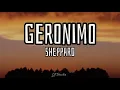 Download Lagu Geronimo (Lyrics) - Sheppard