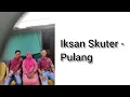 Download Lagu Iksan Skuter - Pulang