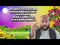 Download Lagu AQRISO DIKRIGAN AXAD KASTA KADIB FIIRI IS BUUCAAS SIDUU ALLE KAAGA FARXIYO @SHEEKH RIIMI SHOW