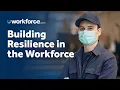 Building Resilience in the Workforce