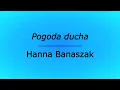 Download Lagu Pogoda ducha - Hanna Banaszak (karaoke cover z linią melodyczną)