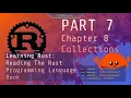 Learn Rust Together Part 7 Vectors Hash Maps and Strings