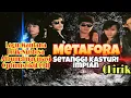 Download Lagu Metafora-Setanggi Kasturi Impian+(Lirik)