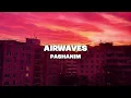Pashanim - Airwaves [Lyrics]