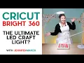 Cricut Bright 360 Lamp - My Honest Review of the Ultimate LED Craft Light Head-to-Head Tests