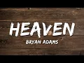 Download Lagu Bryan Adams - Heaven (Lyrics)