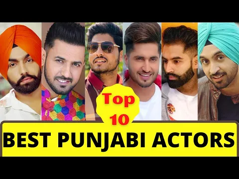 Download MP3 Top 10 Punjabi Actors | Most Popular Punjabi Actors | Top 10 Most Popular Punjabi Hero | Pollywood