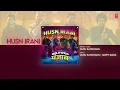 Wild Wild Punjab: Husn Irani (Audio) Guru Randhawa | Varun Sharma, Sunny Singh, Jassie Gill, Manjot