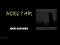 HERE I AM  -  ASKING ALEXANDRIA /LYRICS / Lirik Bahasa Indonesia