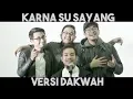 Download Lagu Rabithah - Karna Su Sayang(Versi Dakwah)