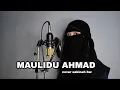 Download Lagu MAULIDU AHMAD || SAKINAH BW