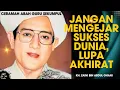 Download Lagu Jangan Mengejar Dunia, Lupa akan Akhirat | Ceramah Abah Guru Sekumpul | KH. Zaini Bin Abdul Ghani.