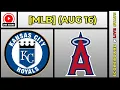Kansas City Royals vs Los Angeles Angels MLB Baseball August 16 2026 Live SCOREBOARD EN VIVO