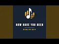 Download Lagu How Have You Been