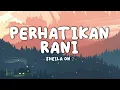 Sheila On 7 - Perhatikan Rani (Music Lyrics)