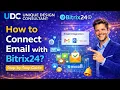 How to connect email with Bitrix24 Bitrix24