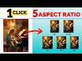 Automatically Resize your artwork to All Wall Art Size Guide 1 file to 5 different Aspect Ratios