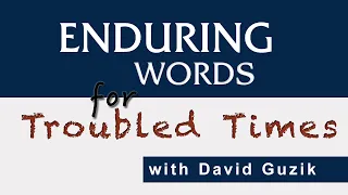 Enduring Words for Troubled Times - WIPED OUT AND OUT OF THE WAY