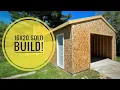 One Man Build and Tutorial 16x20 Garage MY DIY