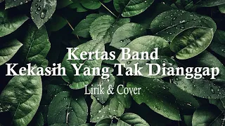 Download Kertas Band - Kekasih Yang Tak Dianggap (Lyric) Cover By Anggidnps MP3