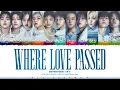 SEVENTEEN (세븐틴) - 'Where Love Passed ' Lyrics (Color Coded Lyrics)_Kan_Rom_Eng