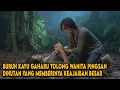 BURUH KAYU GAHARU TOLONG WANITA PINGSAN DIHUTAN