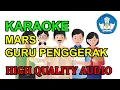 Download Lagu Mars Guru Penggerak - Karaoke High Quality Audio