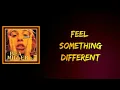 Bea Miller \u0026 Aminé - FEEL SOMETHING DIFFERENT (Lyrics)