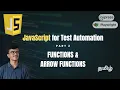 Functions Arrow Functions in JavaScript Tamil JavaScript for Test Automation Beginners - Ep 2