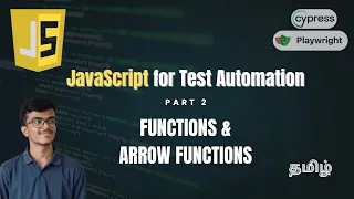 Functions Arrow Functions in JavaScript Tamil JavaScript for Test Automation Beginners - Ep 2