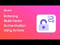 Enforce Multi-Factor Authentication for Specific Roles with Auth0 Actions