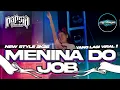 Download Lagu Dj Menina Do Job-Style Mengkane-PAPSID GENERATION ft Petrok96 Project