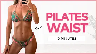 Pilates Waist Workout - 10 Min Small Waist & Flat Stomach (No Equipment, No Jumping)