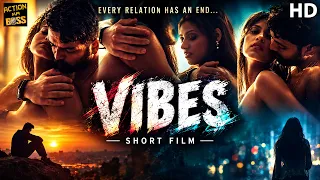 वाइब्स - Vibes || Award Winning Short Film || Anjali, Rahul Jivan.