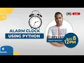 Create Alarm Clock using Python
