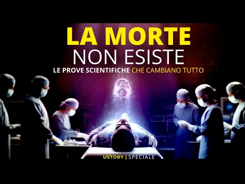 Download MP3 La Morte Non è la Fine! Le Prove che Cambiano Tutto! Dalle NDE alla scienza...