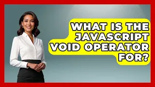What Is The JavaScript Void Operator For - JavaScript Toolkit